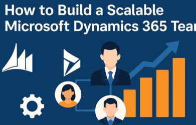 how-to-build-a-scalable-microsoft-dynamics-365-team